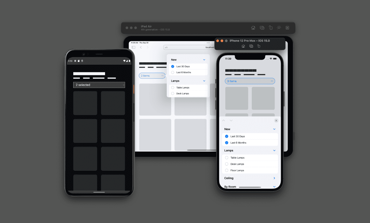 ต
ตัวอย่างภาพหน้าจอขององค์ประกอบแบบเลือกหลายรายการใน Chrome บน Android, iPhone และ
iPad iPad และ iPhone มีตัวเลือกตัวเลือกหลายรายการเปิดอยู่ และแต่ละรุ่นจะมี
ประสบการณ์การใช้งานที่ไม่ซ้ำใครซึ่งมีการเพิ่มประสิทธิภาพ
ให้เหมาะกับขนาดหน้าจอ