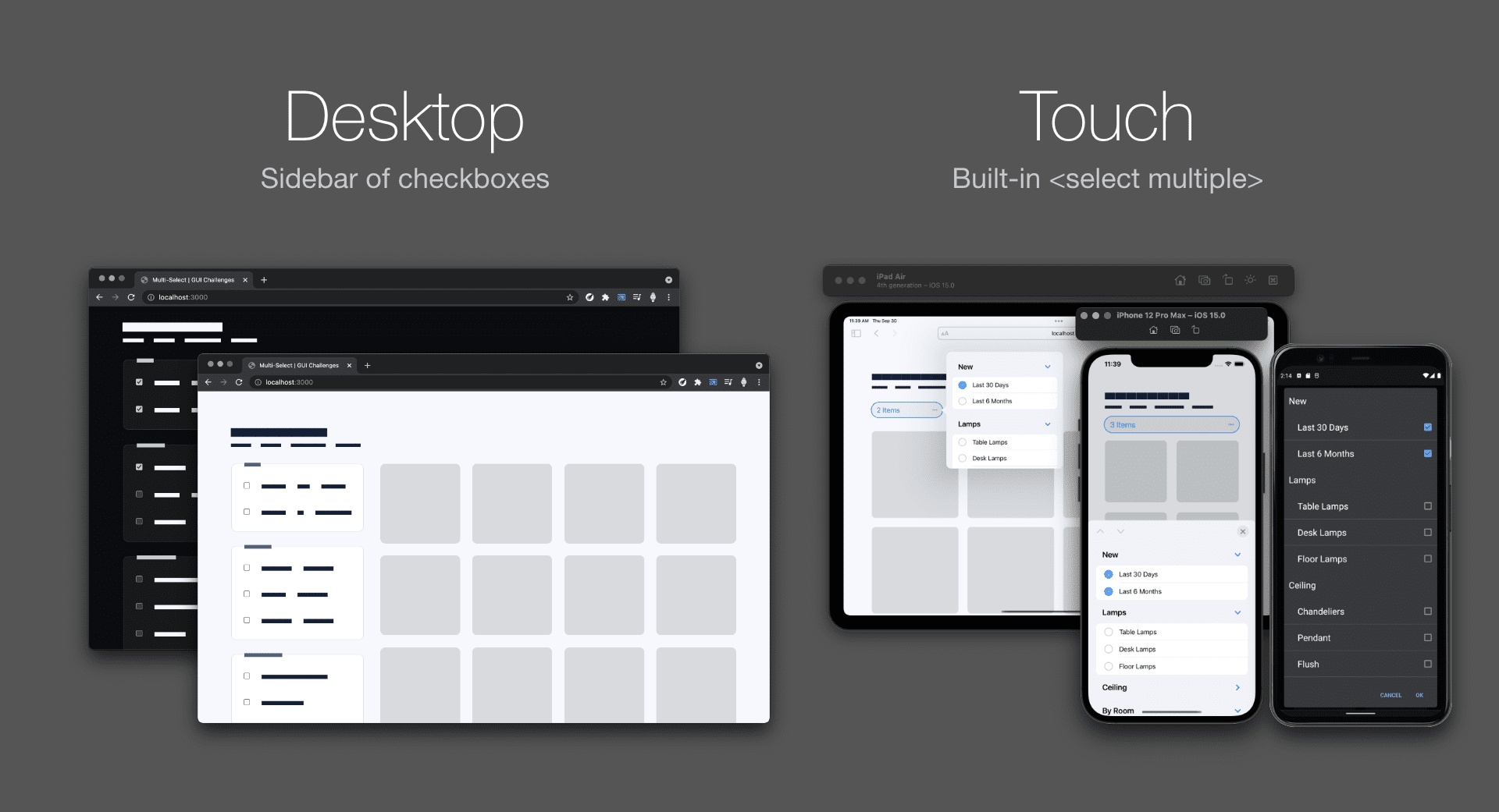 Screenshot perbandingan yang menampilkan terang dan gelap pada desktop dengan sidebar
kotak centang vs. iOS dan Android seluler dengan elemen multi-pilihan.