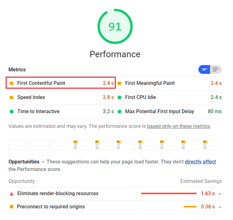 2,4 saniyelik FCP'yi ve iki fırsatı gösteren Lighthouse denetiminin ekran görüntüsü: Oluşturma işlemini engelleyen kaynakları ortadan kaldırın ve Gerekli kaynaklara önceden bağlanın.