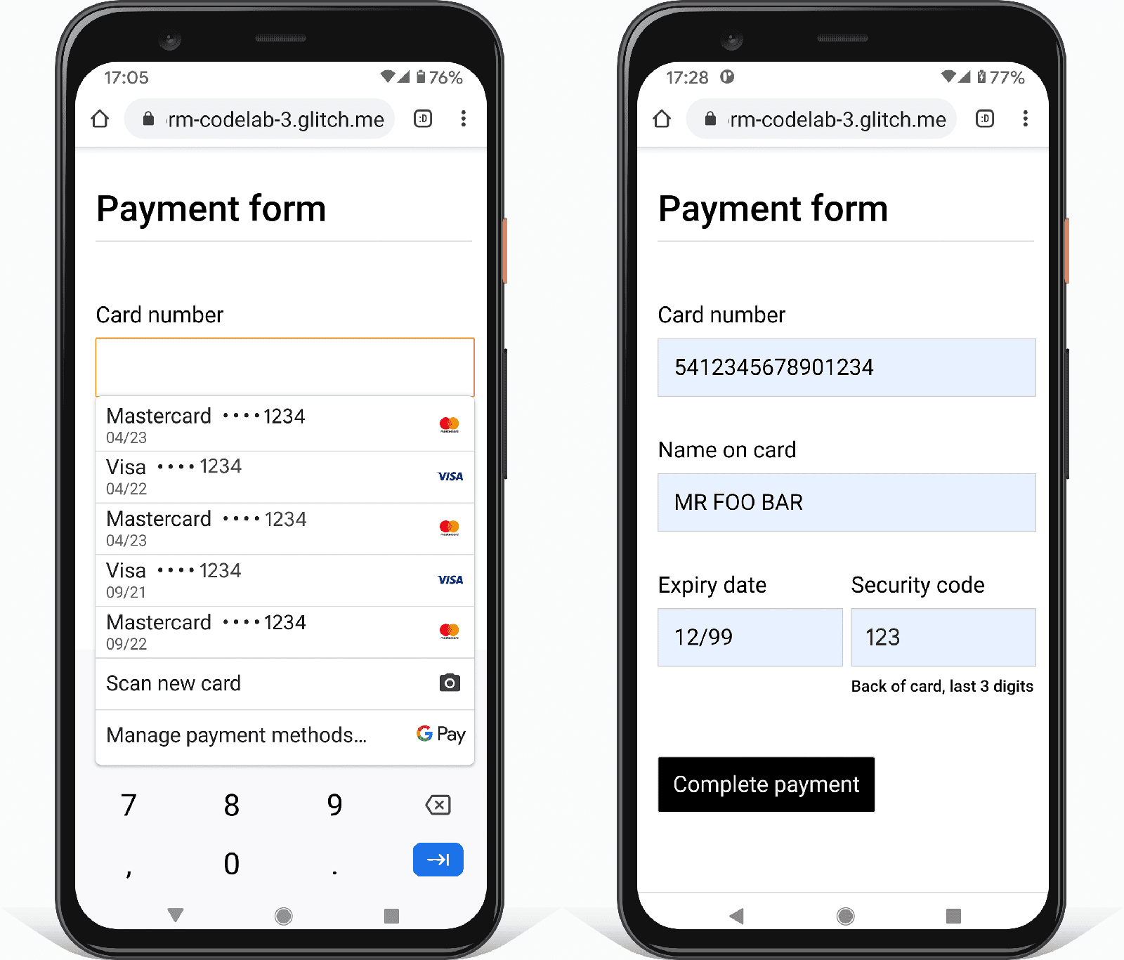 Dos capturas de pantalla de un formulario de pago en Chrome en un teléfono Android. Una muestra el selector de tarjetas de pago integrado en el navegador, y la otra muestra valores de marcador de posición completados automáticamente.