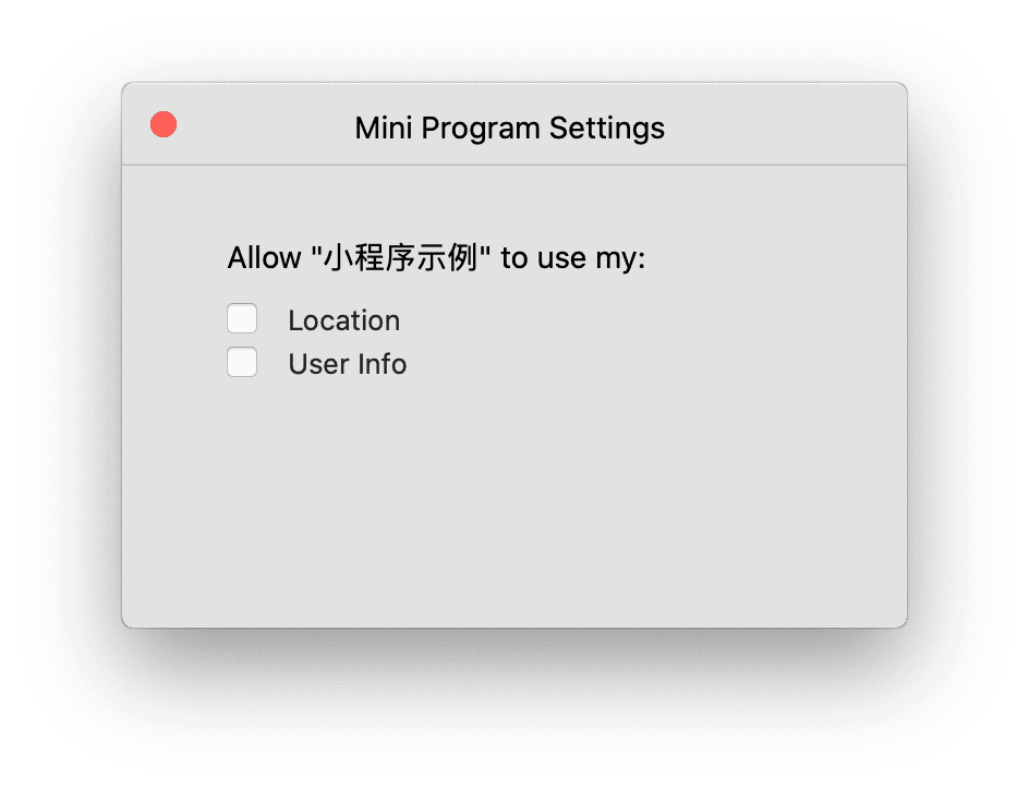 แอปสาธิตคอมโพเนนต์ WeChat ที่ทำงานใน macOS แสดงช่องทำเครื่องหมาย 2 ช่องสำหรับสิทธิ์เข้าถึงตำแหน่งและสิทธิ์เข้าถึงข้อมูลผู้ใช้