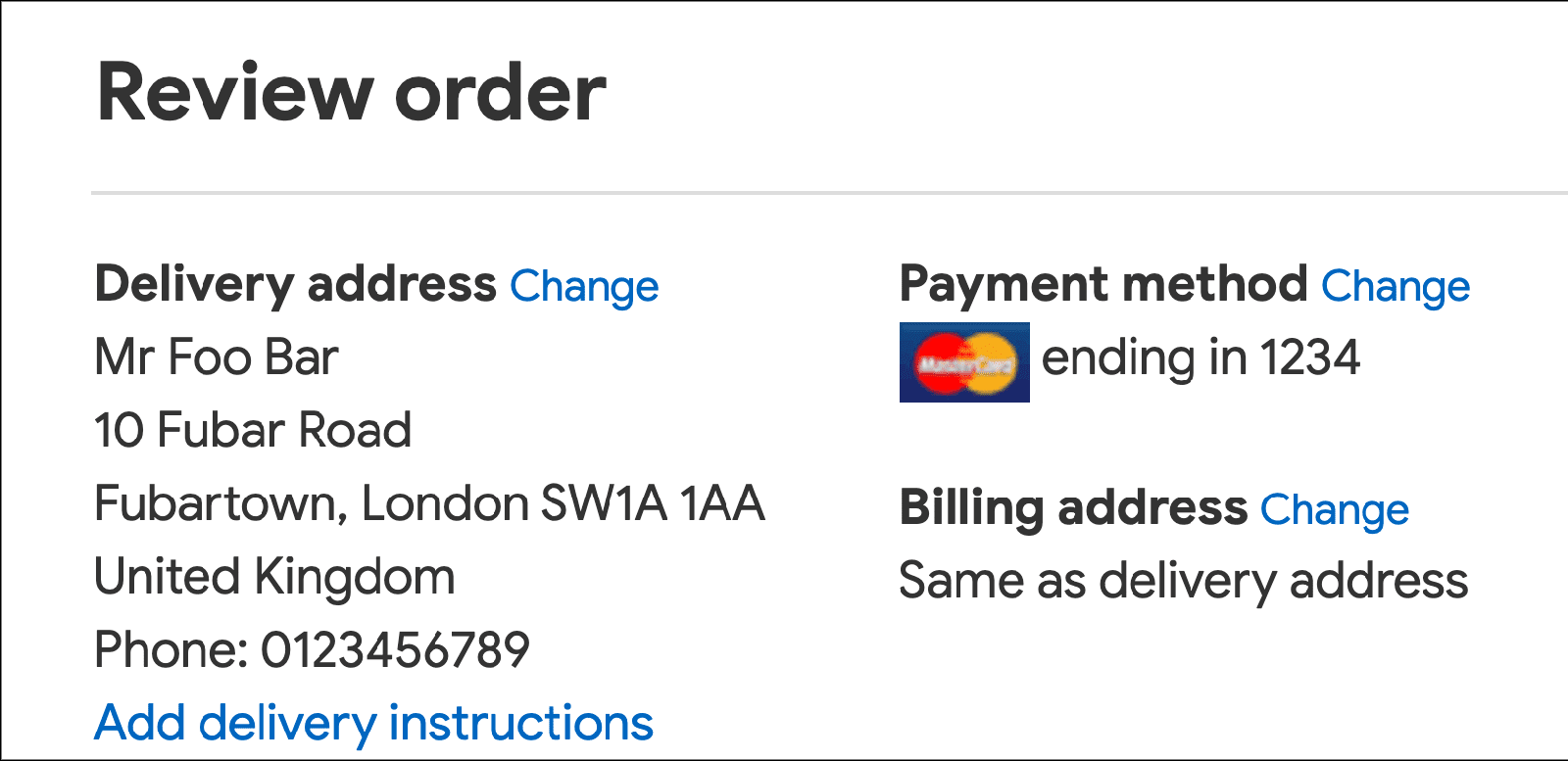 Screenshot of 'Review order' section of checkout page, showing text in plain text, with links to change delivery address, payment method and billing address, which are not displayed.