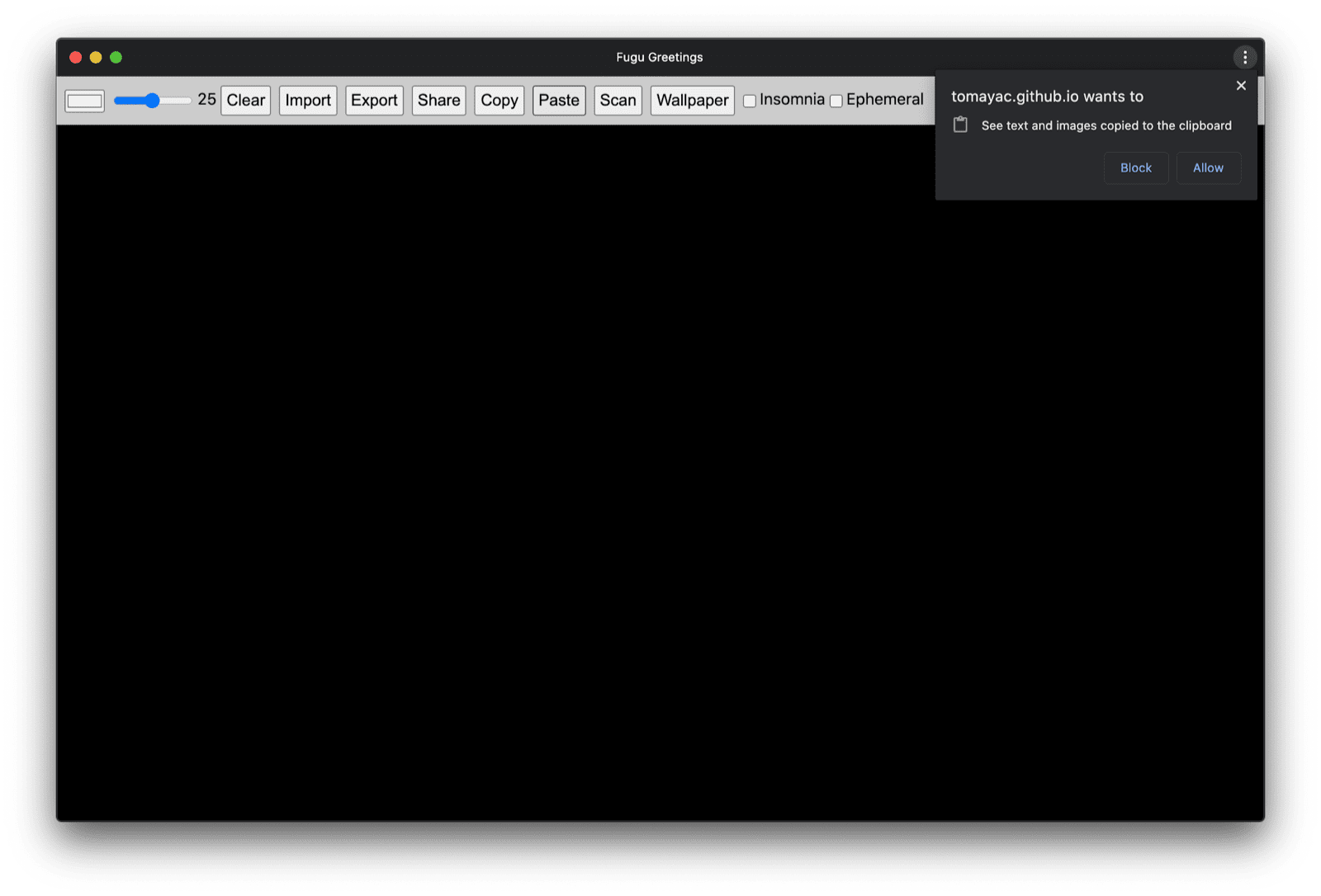 تطبيق Fugu Greetings يعرض رسالة طلب الإذن بالوصول إلى الحافظة.