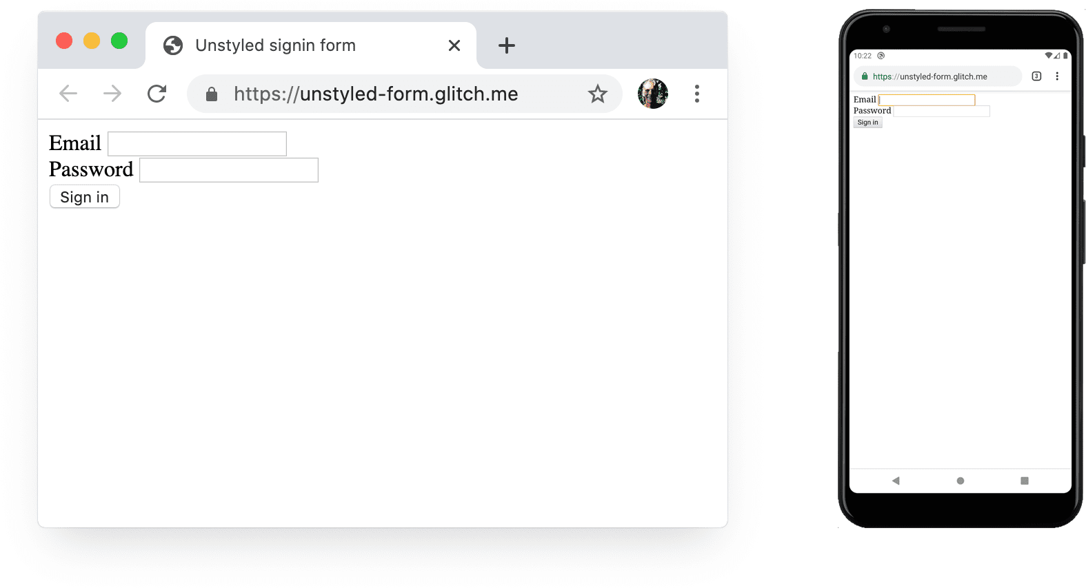 Screenshot bentuk tanpa gaya di Chrome untuk desktop dan Chrome untuk Android.