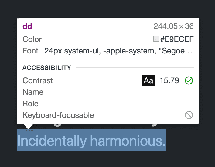 Uma captura de tela de uma sobreposição muito semelhante à VisBug, que mostra algumas informações de estilo e uma seção de acessibilidade que mostra uma pontuação de contraste de 15,79 que excede a meta de AA.