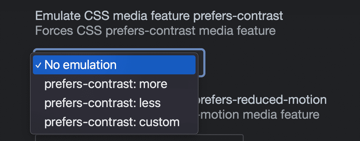 Zrzut ekranu z opcjami emulacji zapytania o media CSS w Narzędziach deweloperskich z opcjami prefers-contrast: bez emulacji, więcej, mniej, niestandardowy.