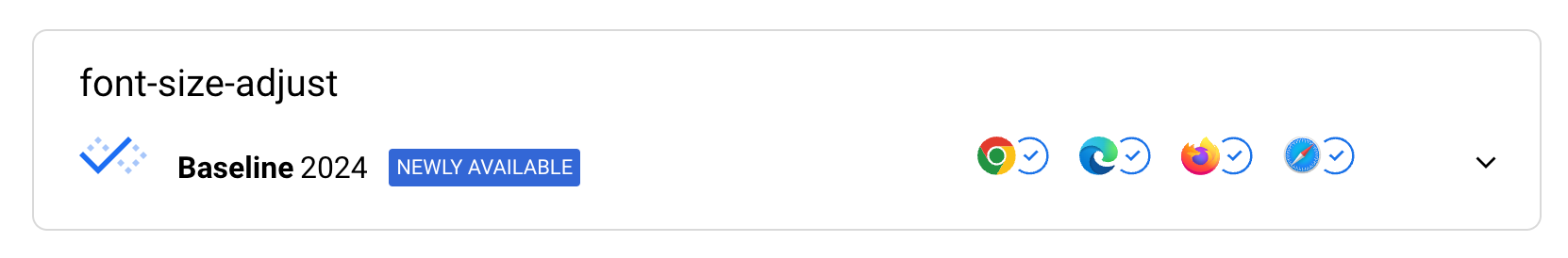 הרכיב שבו מוצג שהאפשרות font-size-adjust היא Baseline Newly available.
