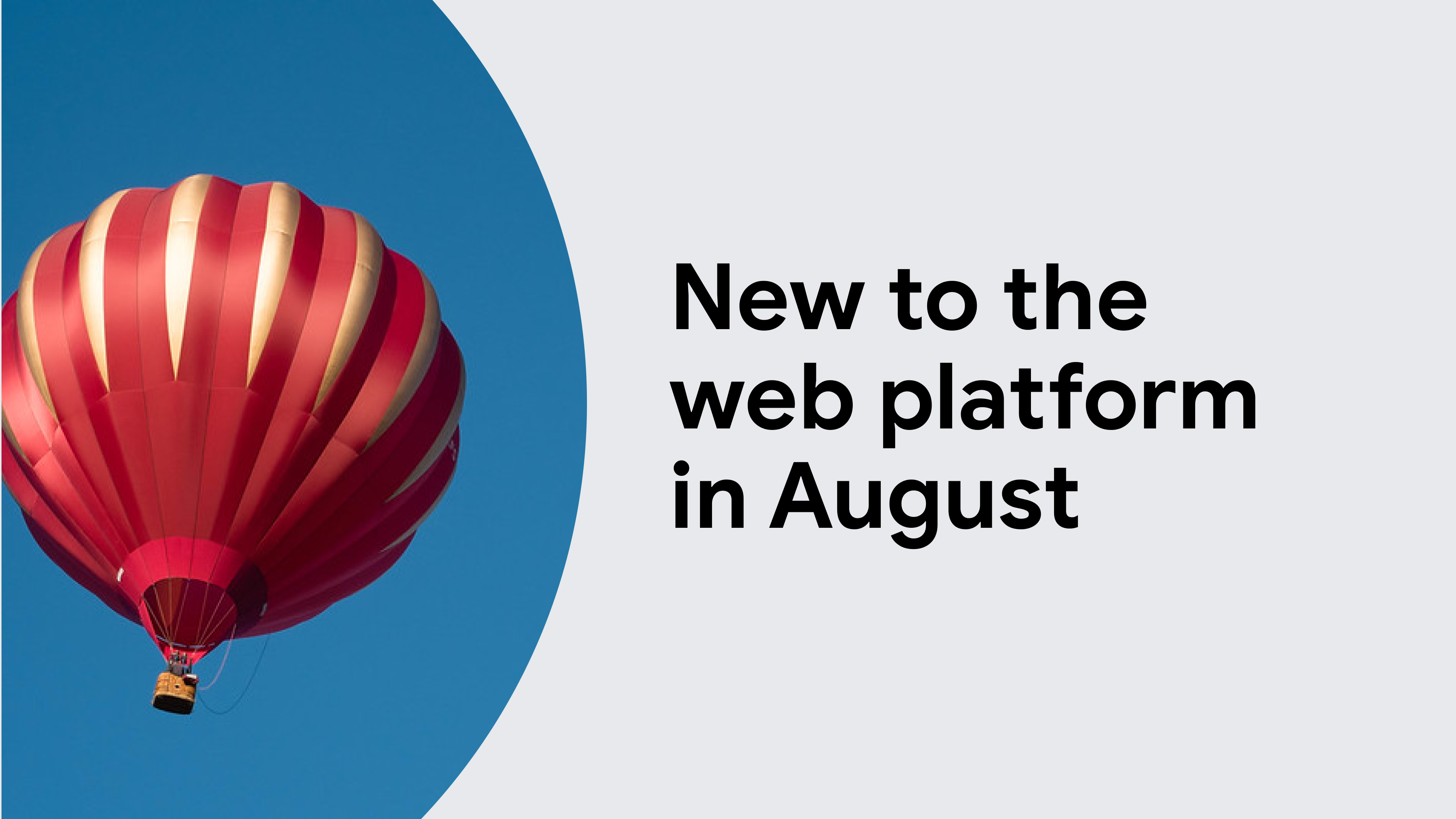 New to the web platform in August