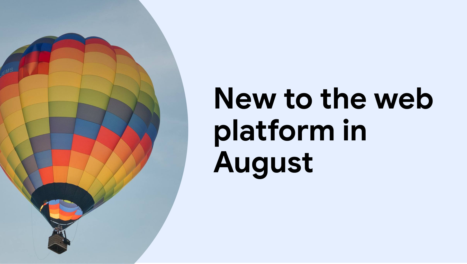 New to the web platform in August
