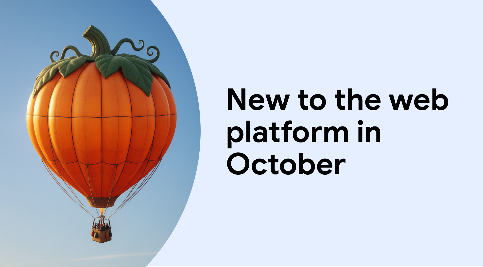 New to the web platform in October