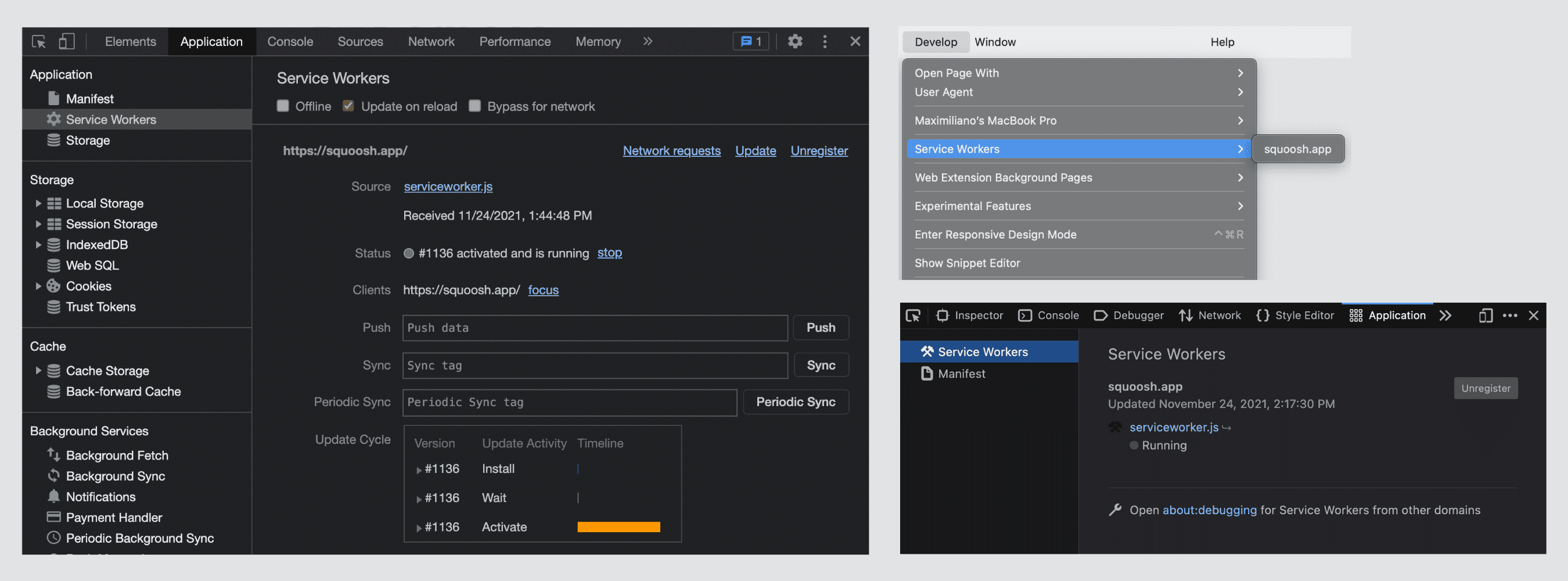 Service worker developer tools on Chrome, Firefox and Safari.